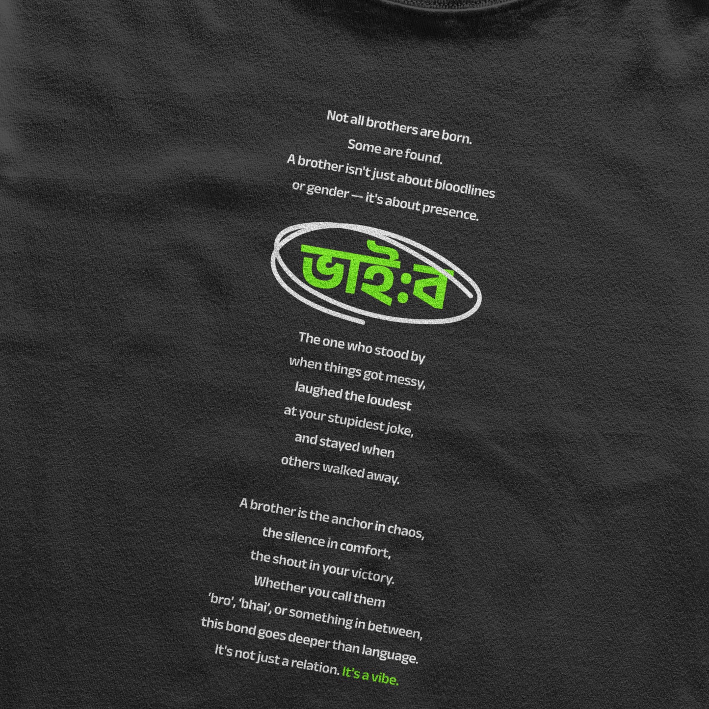 Bhai : Vibe